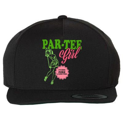 Partee Girl IM Here Fore A Good Time Vintage Quote Wool Snapback Cap