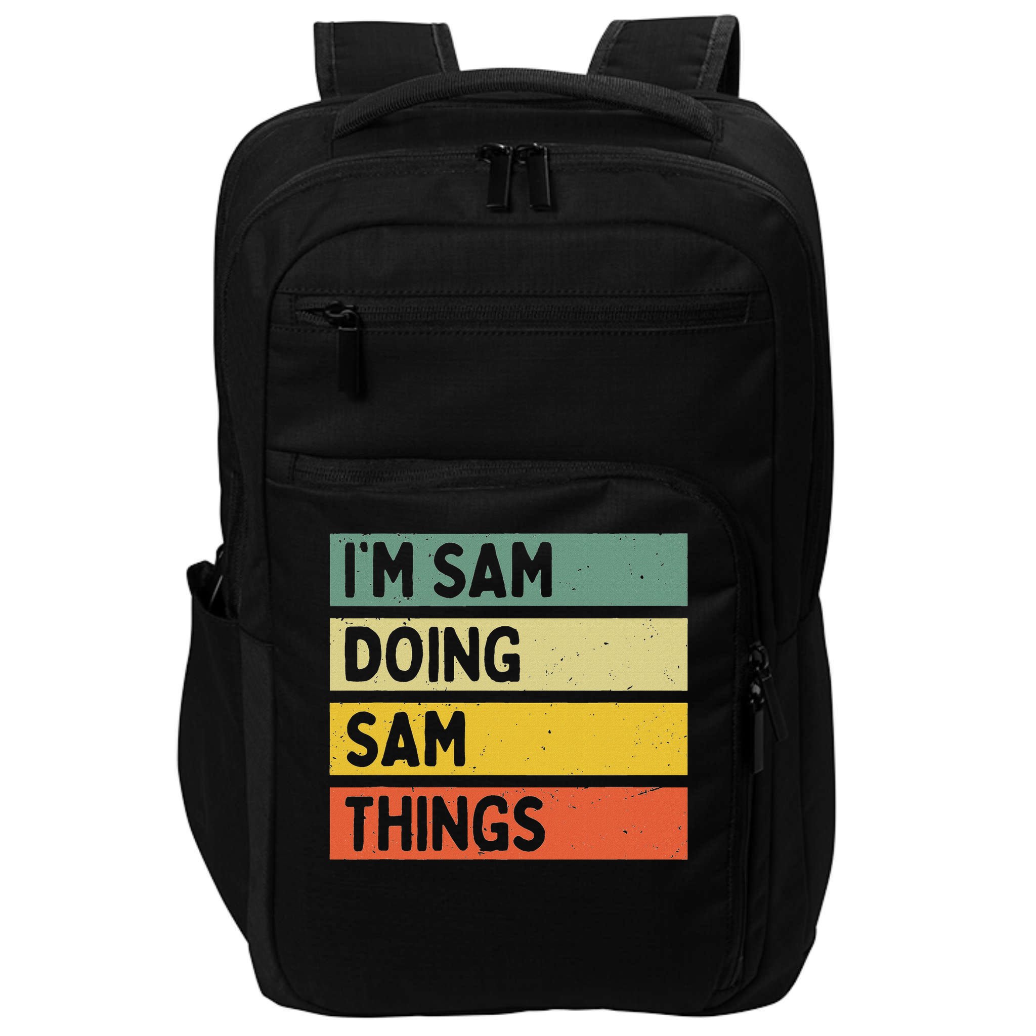 Personalized Gift Ideas Sam I'm Sam Doing Sam Things Funny Quote Impact Tech Backpack