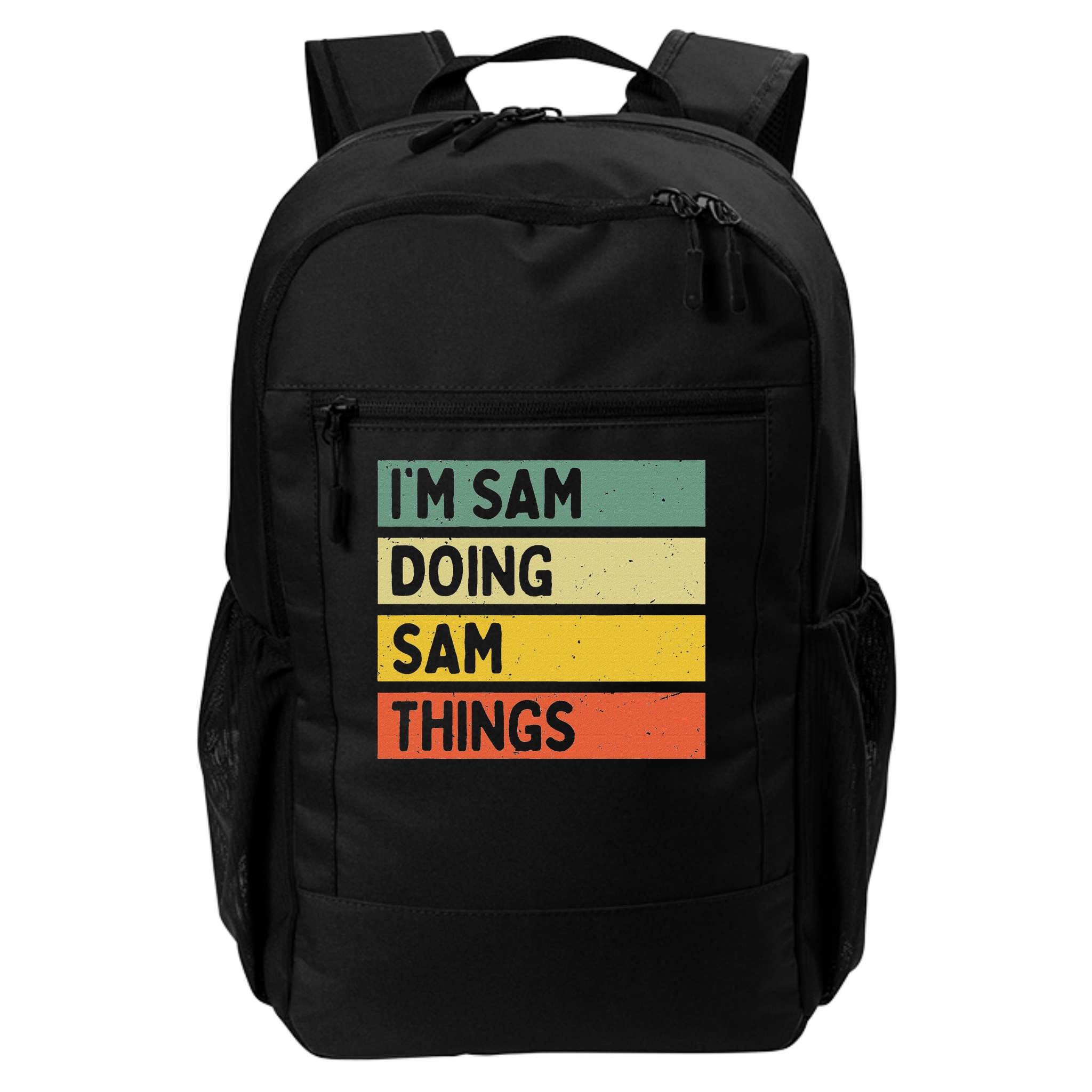 Personalized Gift Ideas Sam I'm Sam Doing Sam Things Funny Quote Backpack