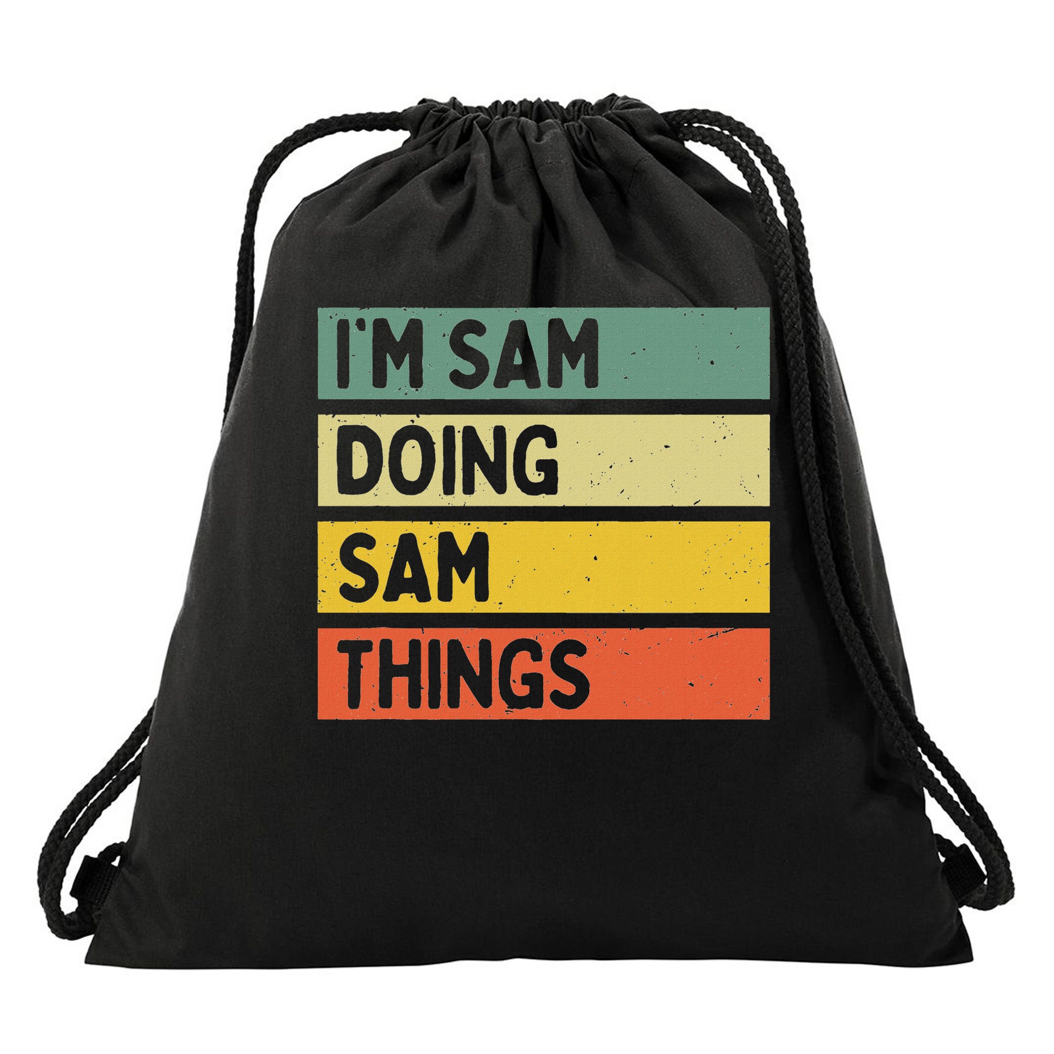 Personalized Gift Ideas Sam I'm Sam Doing Sam Things Funny Quote Drawstring Bag