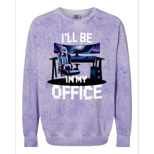 Pc Gaming ILl Be In My Office | Hardware Nerd Pc Gamer Colorblast Crewneck Sweatshirt