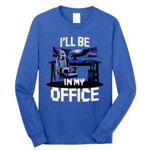 Pc Gaming ILl Be In My Office | Hardware Nerd Pc Gamer Long Sleeve Shirt