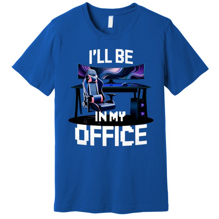 Pc Gaming ILl Be In My Office | Hardware Nerd Pc Gamer Premium T-Shirt