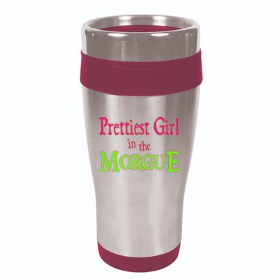 Prettiest Girl In The Morgue 16oz Travel Tumbler