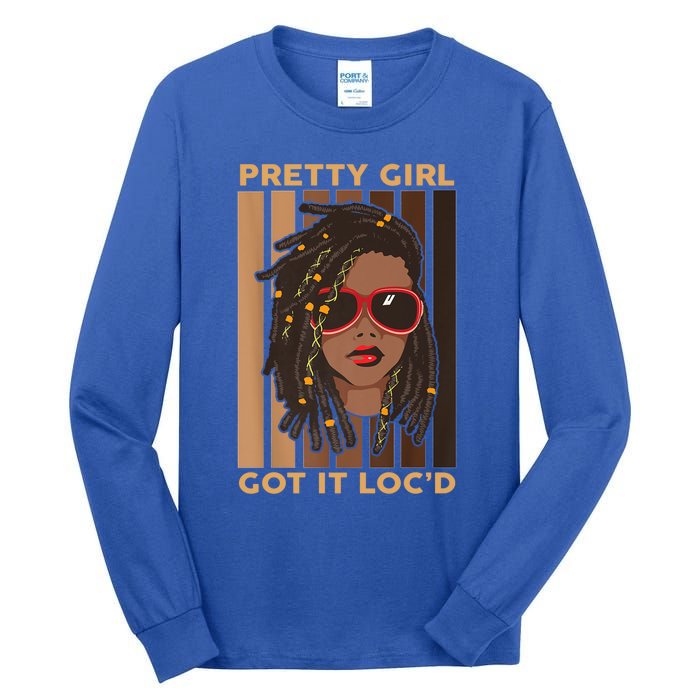 Pretty Got It Locd Black Melanin Vintage Meaningful Gift Tall Long Sleeve T-Shirt