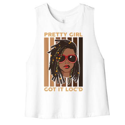 Pretty Got It Locd Black Melanin Vintage Meaningful Gift Women's Racerback Cropped Tank