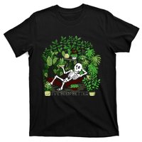 Plant Gift IVe Been Better T-Shirt