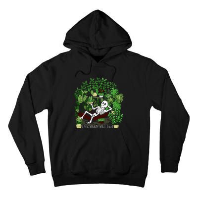 Plant Gift IVe Been Better Tall Hoodie