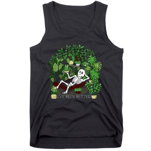 Plant Gift IVe Been Better Tank Top