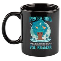 Pisces Girl Knows More Than She Says 11oz C Handle Ceramic Mug