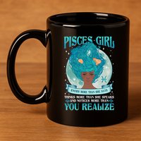 Pisces Girl Knows More Than She Says 11oz C Handle Ceramic Mug