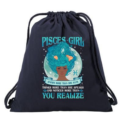Pisces Girl Knows More Than She Says Drawstring Bag