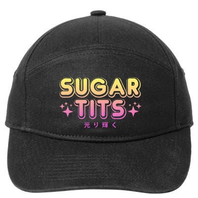 Pastel Goth Kawaii T Sugar Tits Sarcastic Gift 7-Panel Snapback Hat