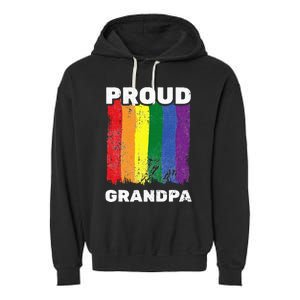 Proud Grandpa L.G.B.T.Q Lgbt Pride G.A.Y Pride Pride Flag Garment-Dyed Fleece Hoodie