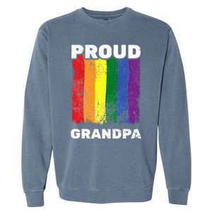 Proud Grandpa L.G.B.T.Q Lgbt Pride G.A.Y Pride Pride Flag Garment-Dyed Sweatshirt