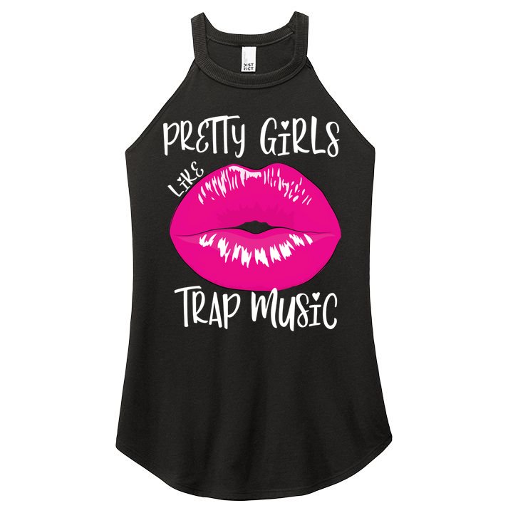 Pretty Girl Like Trap Music Funny EDM Festival Women's Perfect Tri Rocker Tank