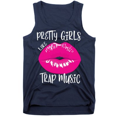 Pretty Girl Like Trap Music Funny EDM Festival Tank Top