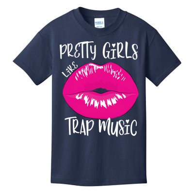 Pretty Girl Like Trap Music Funny EDM Festival Kids T-Shirt