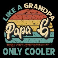 Papa G Like A Grandpa Only Cooler Vintage Dad Fathers Day Cute Gift Cooling Performance Crew T-Shirt