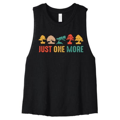 Planting Gardening Lover Bonsai Tree Just One More Bonsai Women's Racerback Cropped Tank