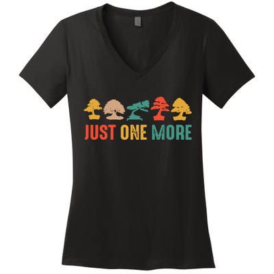Planting Gardening Lover Bonsai Tree Just One More Bonsai Women's V-Neck T-Shirt