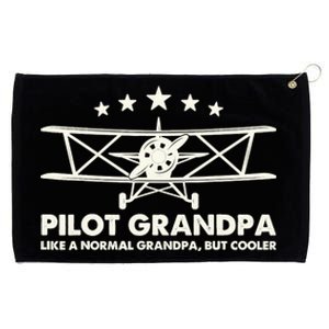 Pilot Grandpa Like A Normal Grandpa But Cooler Grommeted Golf Towel