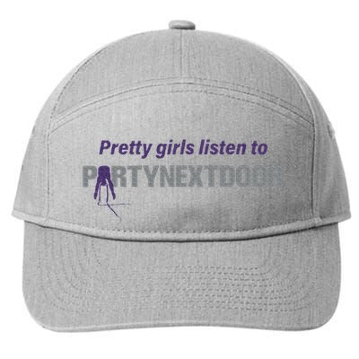 Pretty Girl Listen To Partynextdoor 7-Panel Snapback Hat