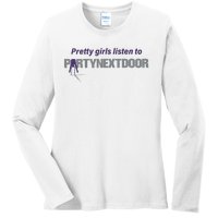 Pretty Girl Listen To Partynextdoor Ladies Long Sleeve Shirt