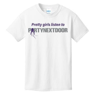 Pretty Girl Listen To Partynextdoor Kids T-Shirt