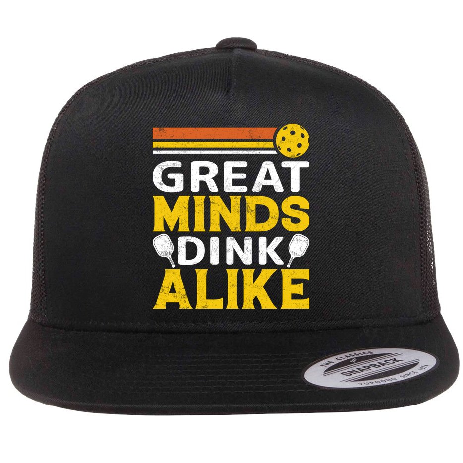 Pickleball Great Minds Drink Alike Pickleball Gift Flat Bill Trucker Hat
