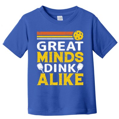Pickleball Great Minds Drink Alike Pickleball Gift Toddler T-Shirt