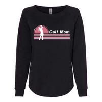 Proud Golf Mom Golf Lover Golf Player Golfing Funny Golf Hole In One Womens California Wash Sweatshirt