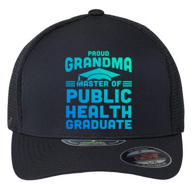 Proud Grandma Master Of Public Health Senior Mph Grad Gift Flexfit Unipanel Trucker Cap