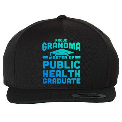 Proud Grandma Master Of Public Health Senior Mph Grad Gift Wool Snapback Cap