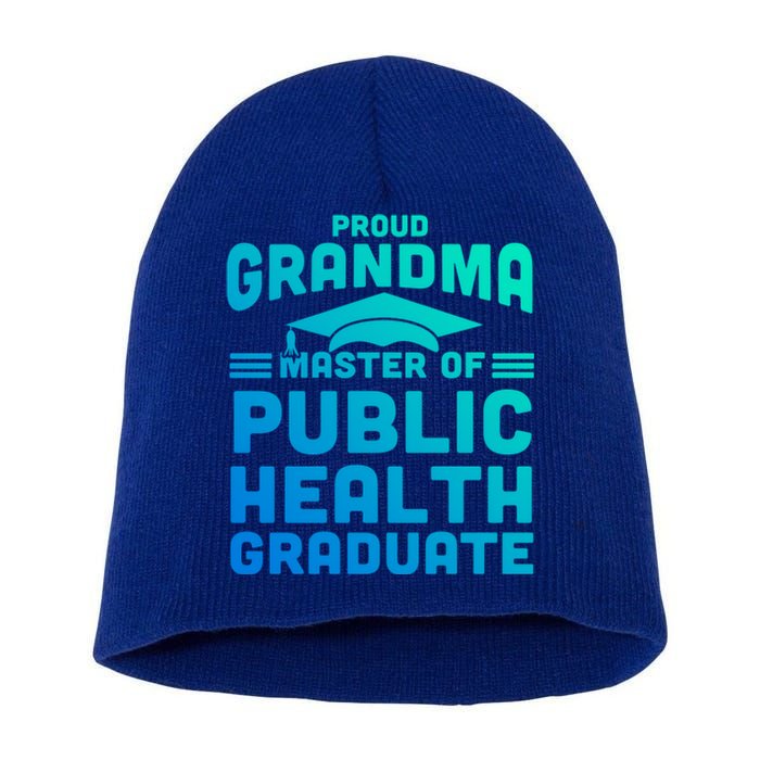 Proud Grandma Master Of Public Health Senior Mph Grad Gift Short Acrylic Beanie