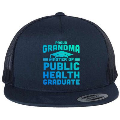 Proud Grandma Master Of Public Health Senior Mph Grad Gift Flat Bill Trucker Hat