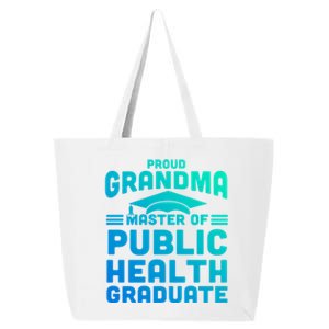 Proud Grandma Master Of Public Health Senior Mph Grad Gift 25L Jumbo Tote