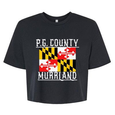 Prince Georges Maryland Murrland DMV Gogo County Rep Bella+Canvas Jersey Crop Tee