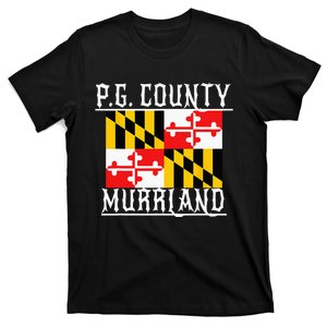 Prince Georges Maryland Murrland DMV Gogo County Rep T-Shirt