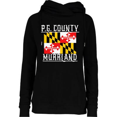 Prince Georges Maryland Murrland DMV Gogo County Rep Womens Funnel Neck Pullover Hood