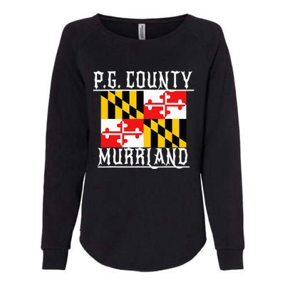 Prince Georges Maryland Murrland DMV Gogo County Rep Womens California Wash Sweatshirt