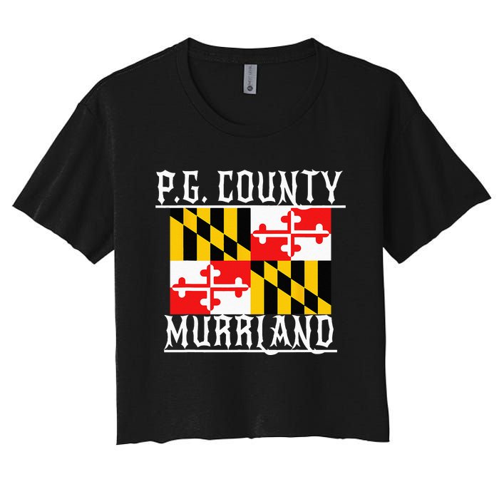 Prince Georges Maryland Murrland DMV Gogo County Rep Women's Crop Top Tee