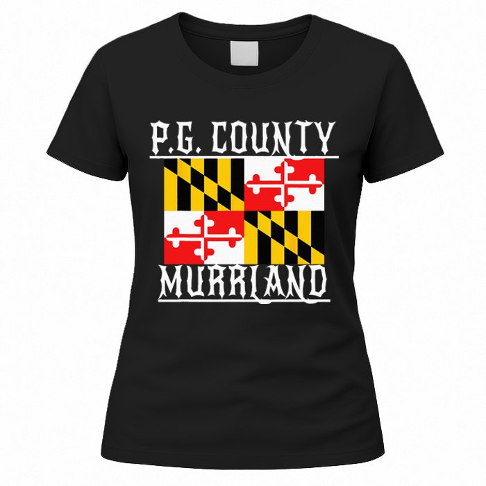 Prince Georges Maryland Murrland DMV Gogo County Rep Women's T-Shirt