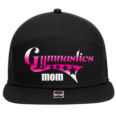 Proud Gymnastics Mom Loves Gymnast Perfect Competition Gift 7 Panel Mesh Trucker Snapback Hat