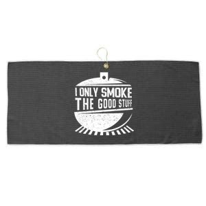 Pitmaster Gift Meat Smoker Bbq I Only Smoke The Good Stuff Gift Large Microfiber Waffle Golf Towel