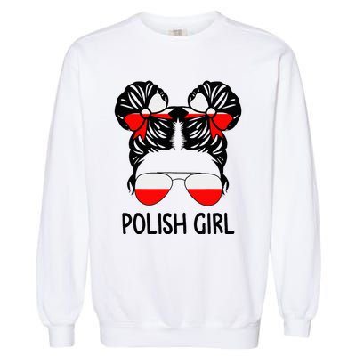 Polish Girl Messy Hair Poland Pride Root Patriotic Garment-Dyed Sweatshirt