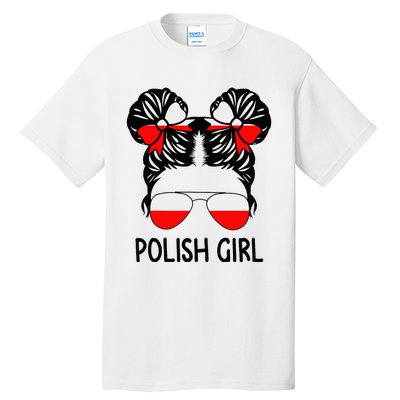 Polish Girl Messy Hair Poland Pride Root Patriotic Tall T-Shirt