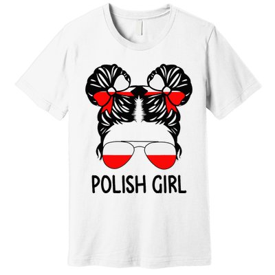 Polish Girl Messy Hair Poland Pride Root Patriotic Premium T-Shirt