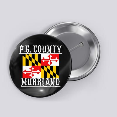Prince GeorgeS Maryland Murrland Dmv Gogo County Rep Button