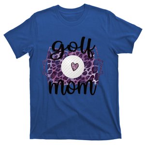 Proud Golf Mom Of A Golf Player Mother Golfer Mama Gift T-Shirt